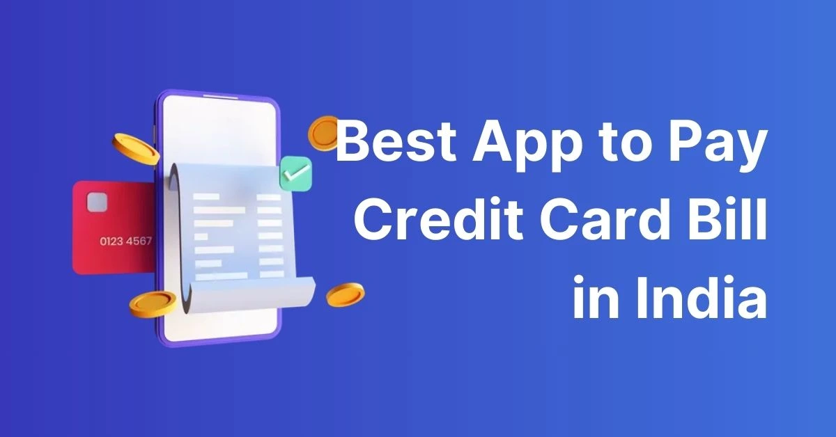 App to Pay Credit Card Bill
