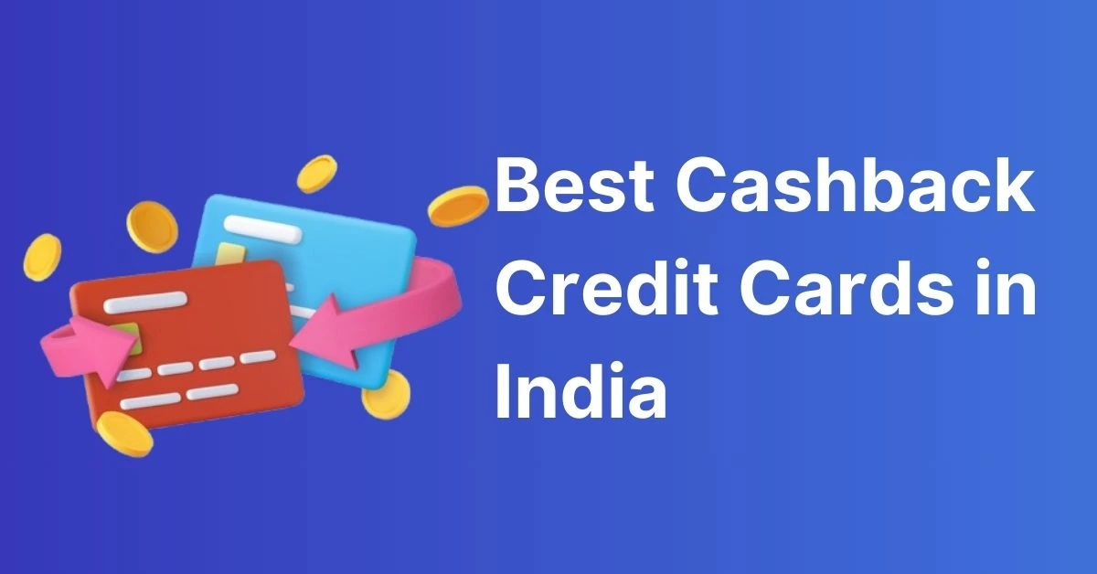 Cashback Credit Cards
