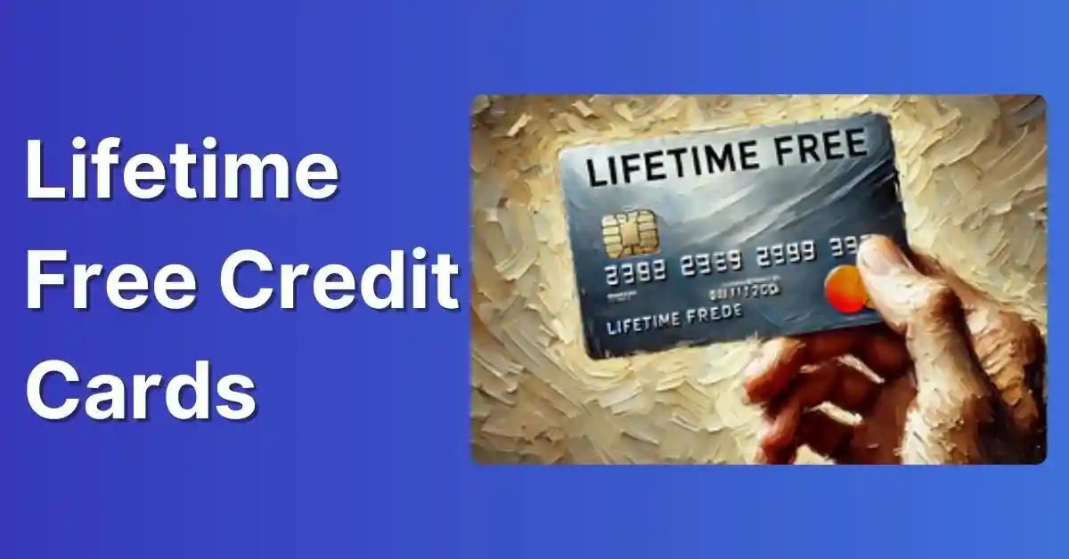 Lifetime Free Credit Cards