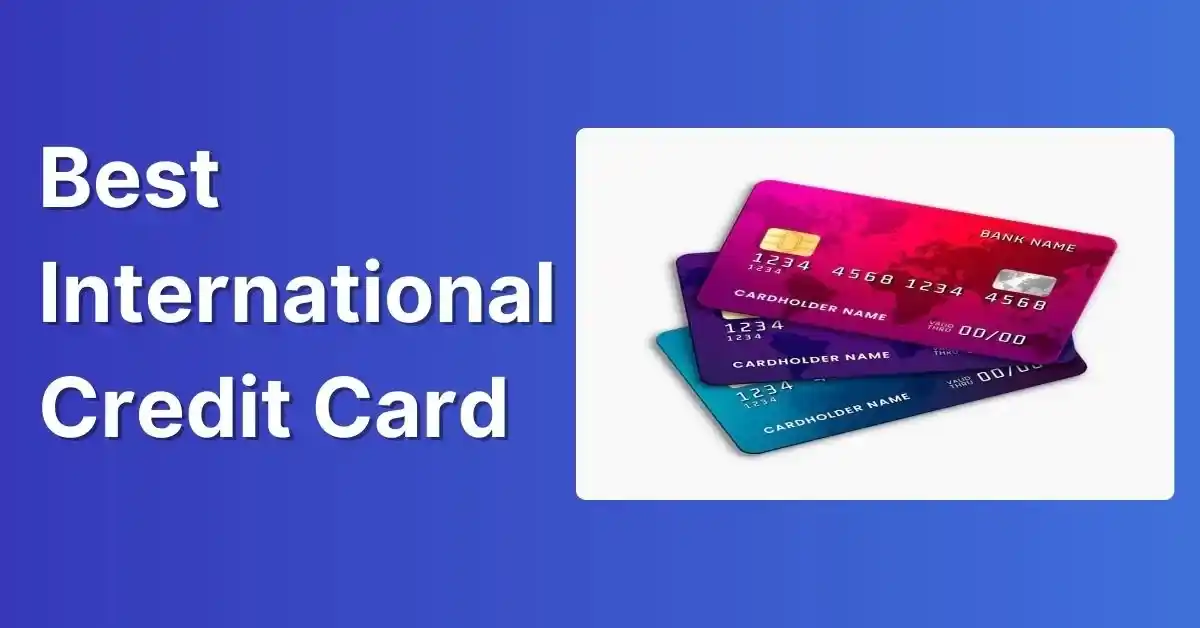 Best International Credit Card