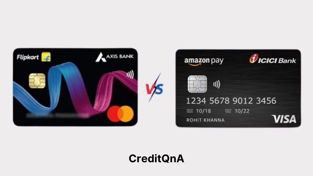 Flipkart Axis vs Amazon Pay ICICI Credit Card