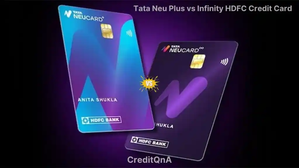 Tata Neu Plus vs Infinity HDFC Credit Card