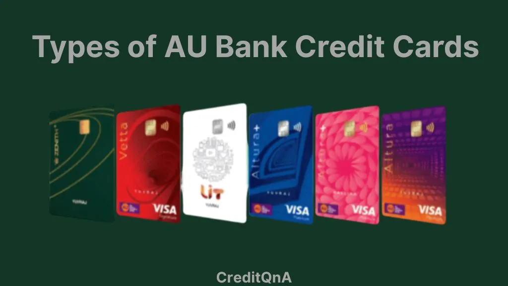 Types of AU Bank Credit Cards